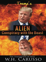 Trump's Alien Conspiracy With The Beast