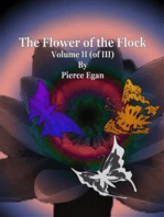 The Flower of the Flock Volume II (of III)
