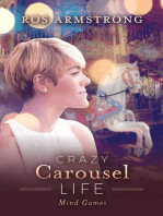 Crazy Carousel Life: Mind Games