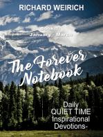 The Forever Notebook: Daily Quiet Time Devotions for Christians, Book 1, January - March