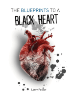 The Blueprints to a Black Heart