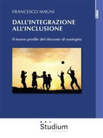 Dall'integrazione all'inclusione: Il nuovo profilo del docente di sostegno