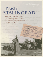 Nach Stalingrad: Walther von Seydlitz' Feldpostbriefe und Kriegsgefangenenpost 1939-1955