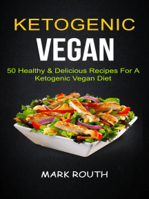 Read Ketogenic Vegan 50 Healthy Delicious Recipes For A Ketogenic Vegan Diet Online By Mark Routh Books