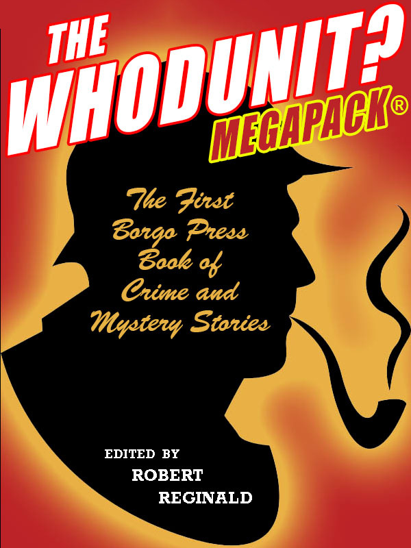Read The Whodunit? MEGAPACK® Online by Robert Reginald and Michael