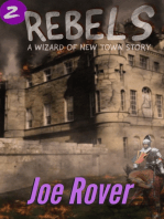 Rebels (Wizard of New Town, #2)