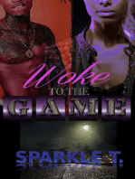 Woke To The Game - Part 1