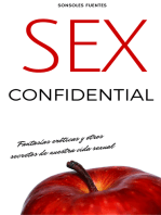 Sex Confidential. Fantasías eróticas y otros secretos de nuestra vida sexual