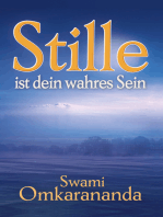 Stille ist dein wahres Sein