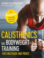 Calisthenics – Das Bodyweight-Training für Einsteiger und Profis: Das Esquire-Programm endlich auf Deutsch