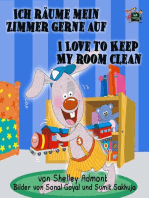 Ich räume mein Zimmer gerne auf I Love to Keep My Room Clean (Bilingual German Book for Kids): German English Bilingual Collection