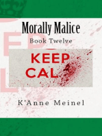 Morally Malice: Malice, #12