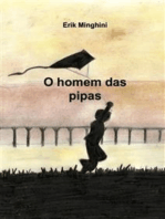 O Homem Das Pipas