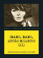 ¡Bang, Bang, estás muerto II!: Las mejores historias del género policiaco popular