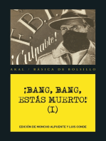 ¡Bang, bang, estás muerto I!: Las mejores historias del género policiaco popular