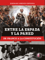 Entre la espada y la pared: De Franco a la Constitución