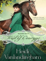 Trail of Courage: Western Trails series, #2