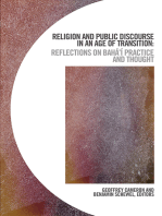 Religion and Public Discourse in an Age of Transition: Reflections on Bahá’í Practice and Thought