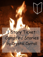 1 Story Ticket: Campfire Stories