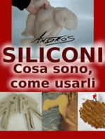 Siliconi - Cosa sono, come usarli