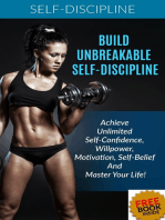 Build Unbreakable Self-Discipline