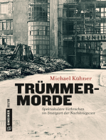 Trümmermorde: Spektakuläre Verbrechen im Stuttgart der Nachkriegszeit