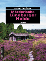 Mörderische Lüneburger Heide: 11 Krimis und 125 Freizeittipps