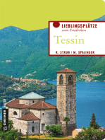 Tessin: Lieblingsplätze zum Entdecken