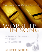 Worship in Song: A Biblical Philosophy of Music and Worship