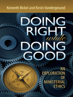 Doing Right while Doing Good: An Exploration of Ministerial Ethics