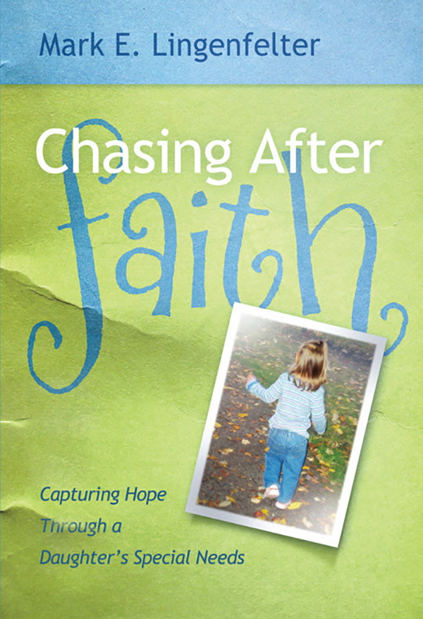 Chasing After Faith by Mark E. Lingenfelter (Ebook) - Read free for 30 days