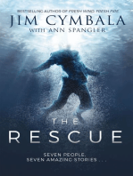 The Rescue: Seven People, Seven Amazing Stories…