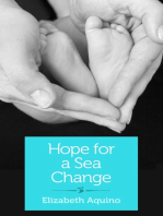 Hope for a Sea Change: A Search for Healing