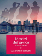 Model Behavior: Friends for Life