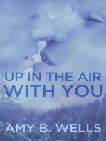 Up In The Air With You