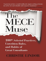 The MECE Muse: 100+ Selected Practices, Unwritten Rules, and Habits of Great Consultants
