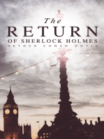 The Return of Sherlock Holmes: The Empty House, The Norwood Builder, The Dancing Men, The Solitary Cyclist, The Priory School, Black Peter, Charles Augustus Milverton, The Six Napoleons, The Three Students, The Golden Pince-Nez…