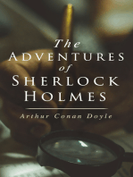 The Adventures of Sherlock Holmes: A Scandal in Bohemia, The Red-Headed League, A Case of Identity, The Boscombe Valley Mystery, The Five Orange Pips, The Man with the Twisted Lip, The Blue Carbuncle, The Speckled Band…