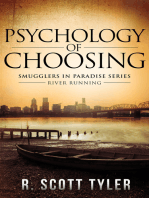 Psychology of Choosing