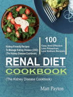 Renal Diet Cookbook: 100 Easy And Effective Low Potassium, Low Sodium Kidney-Friendly Recipes To Manage Kidney Disease (CKD) (The Kidney Disease Cookbook)
