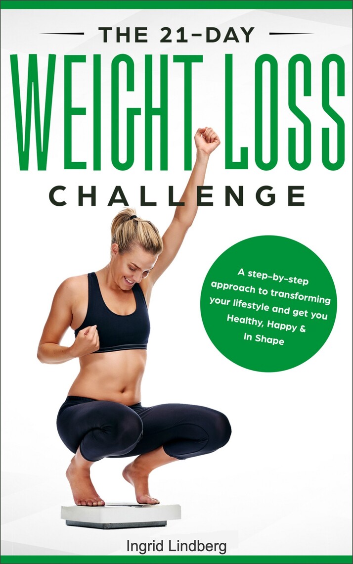 Weight Loss The 21Day Weight Loss Challenge a Deep and
