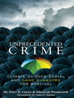 Unprecedented Crime: Climate Change Denial and Game Changers for Survival