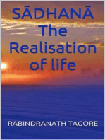 SĀDHANĀ - The Realisation of life
