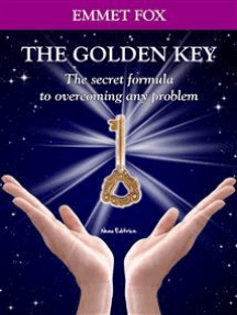 Read The Golden Key Online By Emmet Fox Books