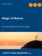 Magic of Nature: On the Mystery of Healing