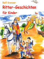 Ritter-Geschichten für Kinder: Eine Fülle von Geschichten, die Kinder auf unterhaltsame Weise in die Welt der Ritter entführen
