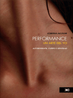 Performance: un arte del yo: Autobiografía, cuerpo e identidad
