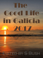 The Good Life in Galicia 2017