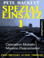 Spezialeinsatz Nr. 1 - Zwei Military Action Thriller: Operation Mubato / Mission Peacemaker