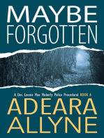 Maybe Forgotten: The Det. Lonnie Mae Moberly Mysteries, #6